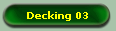 Decking 03