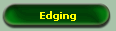 Edging
